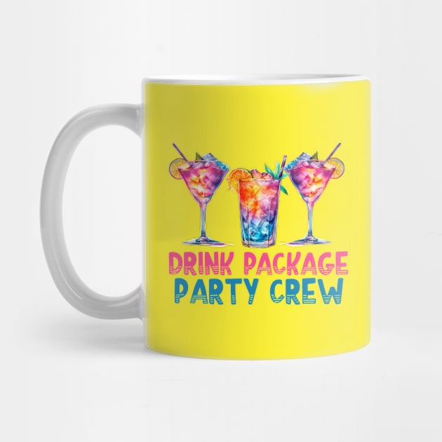 Drink Package Party Crew - Cruise by BDAZ